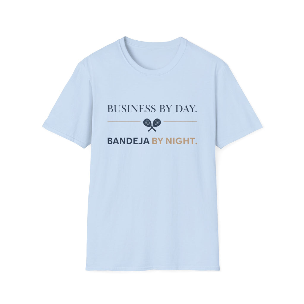 Business by day Bandeja by night T-Shirt