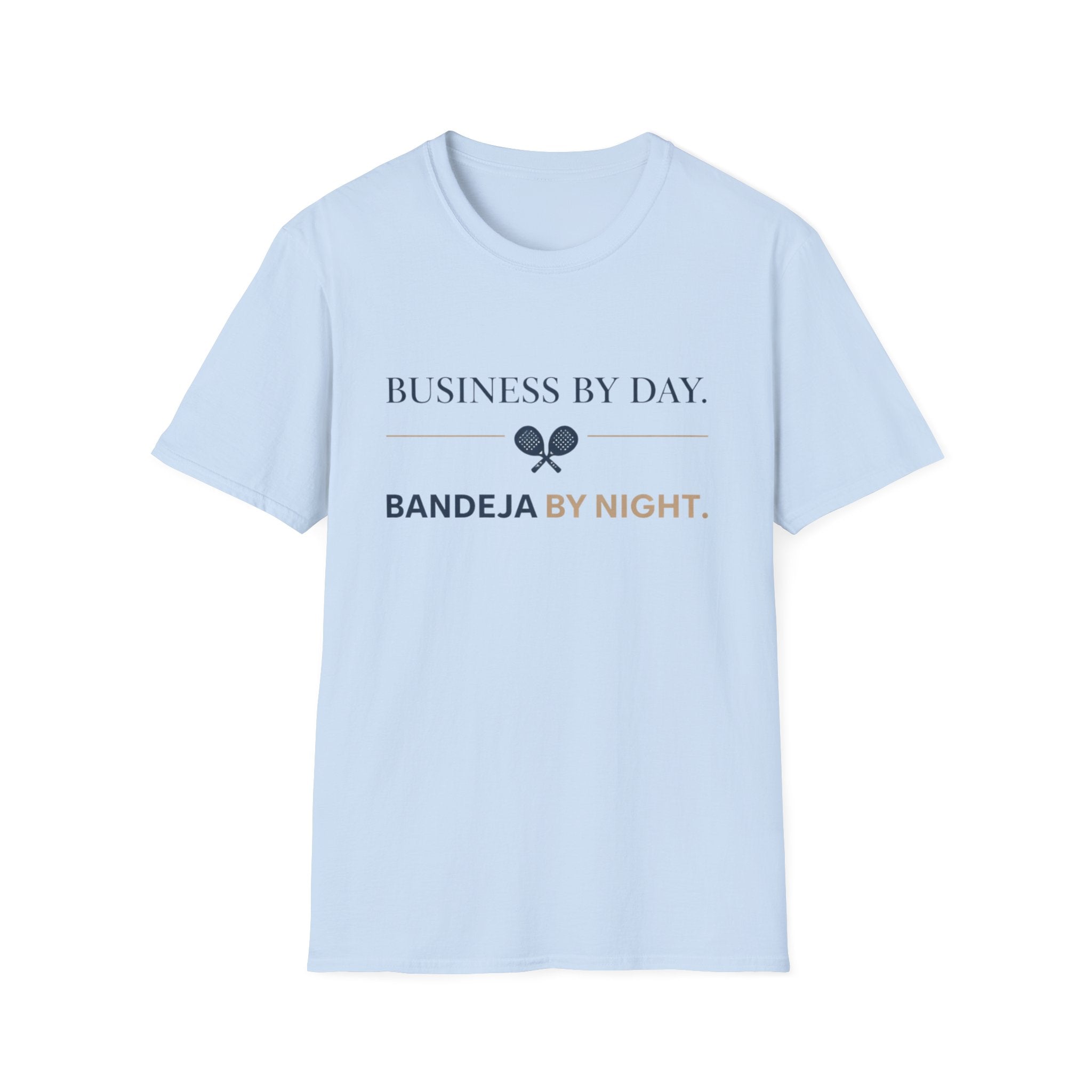 Business by day Bandeja by night T-Shirt