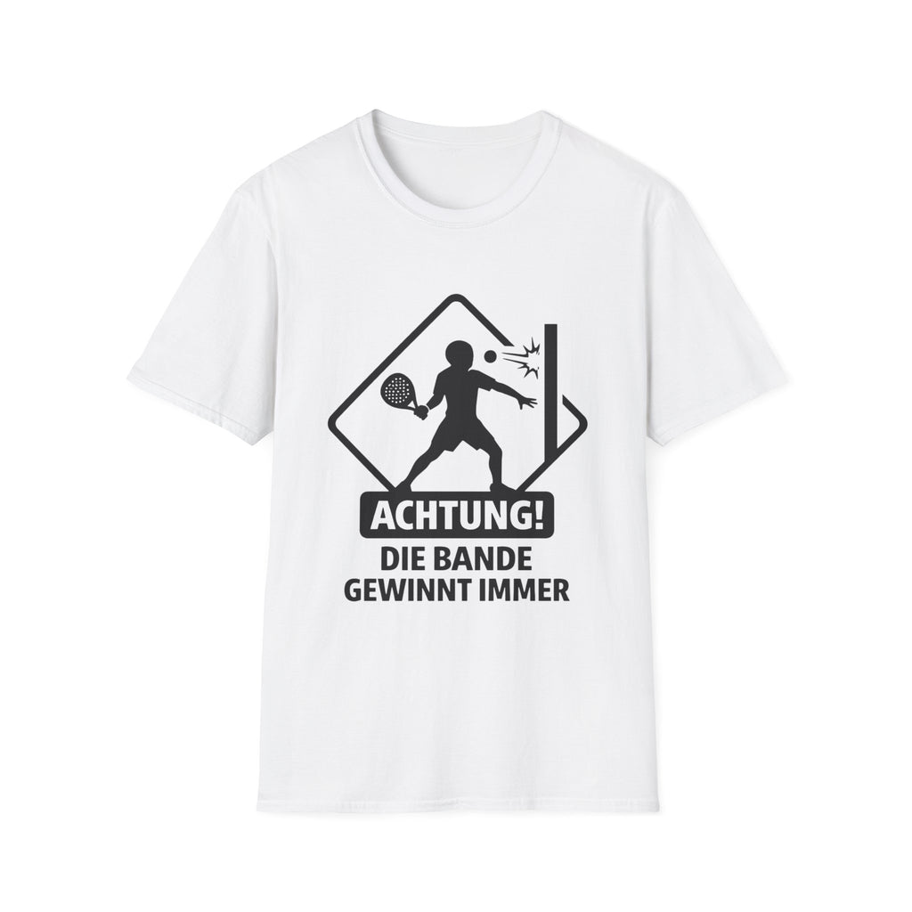 Achtung die Bande gewinnt immer 2 T‑Shirt