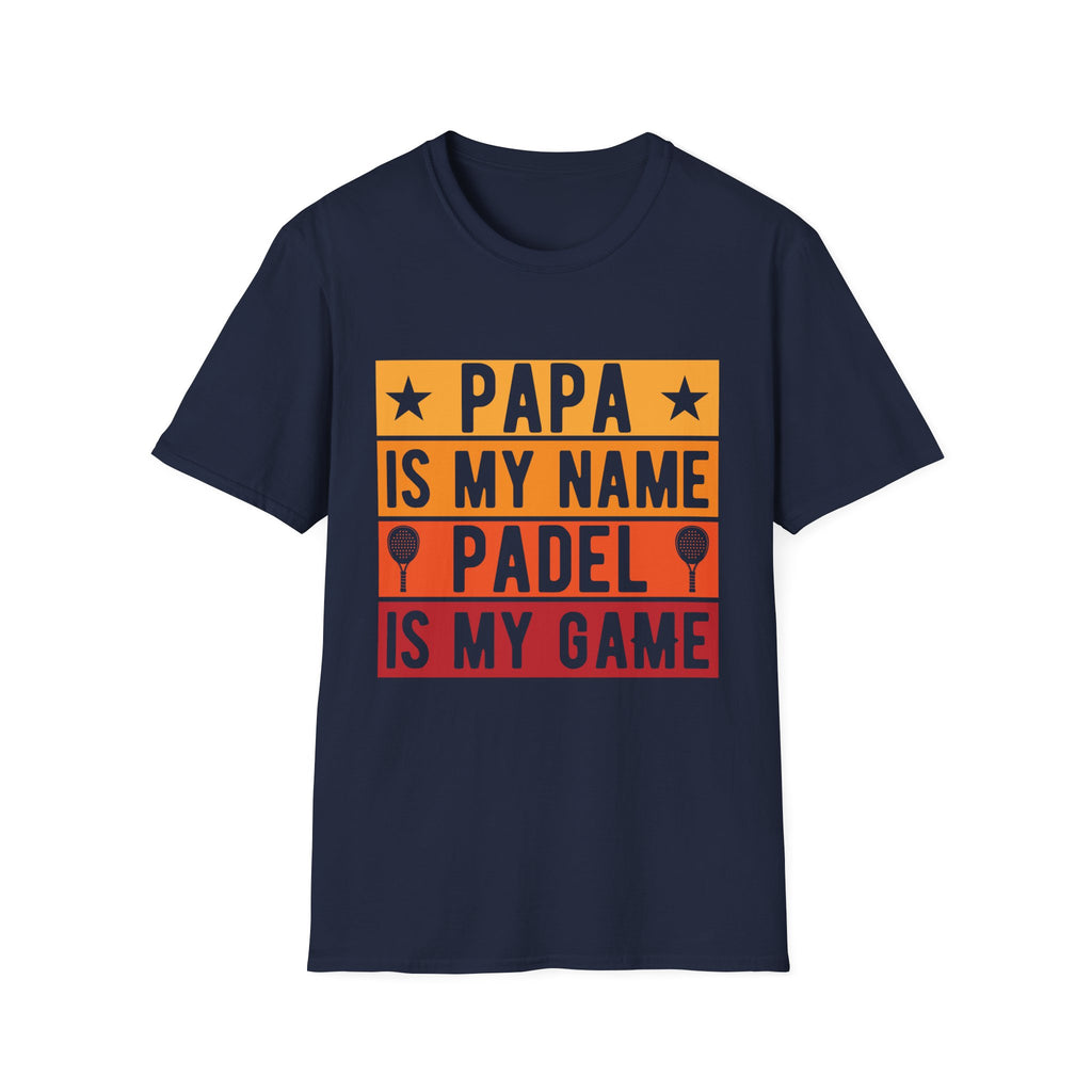 Papa my name Padel my game T-Shirt