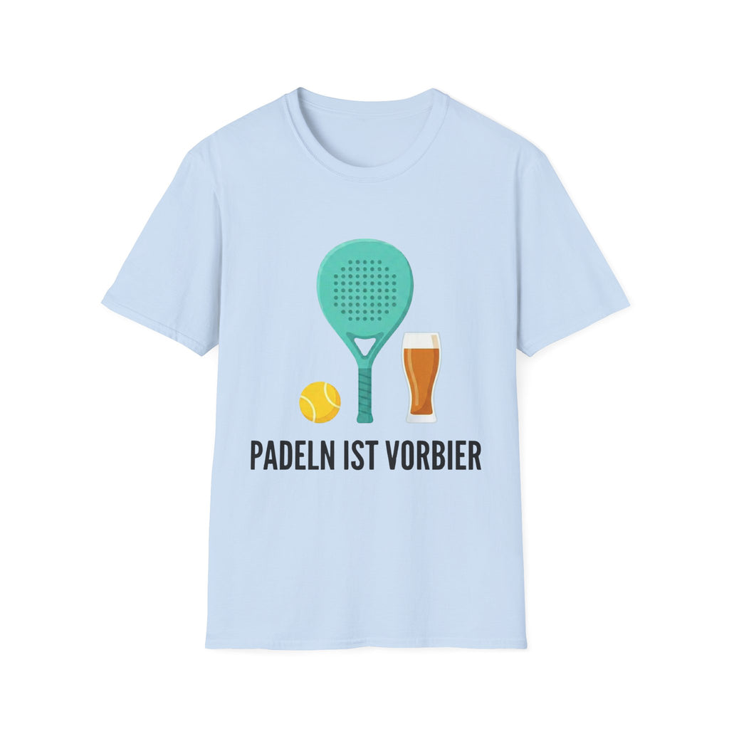 Padeln ist Vorbier T-Shirt