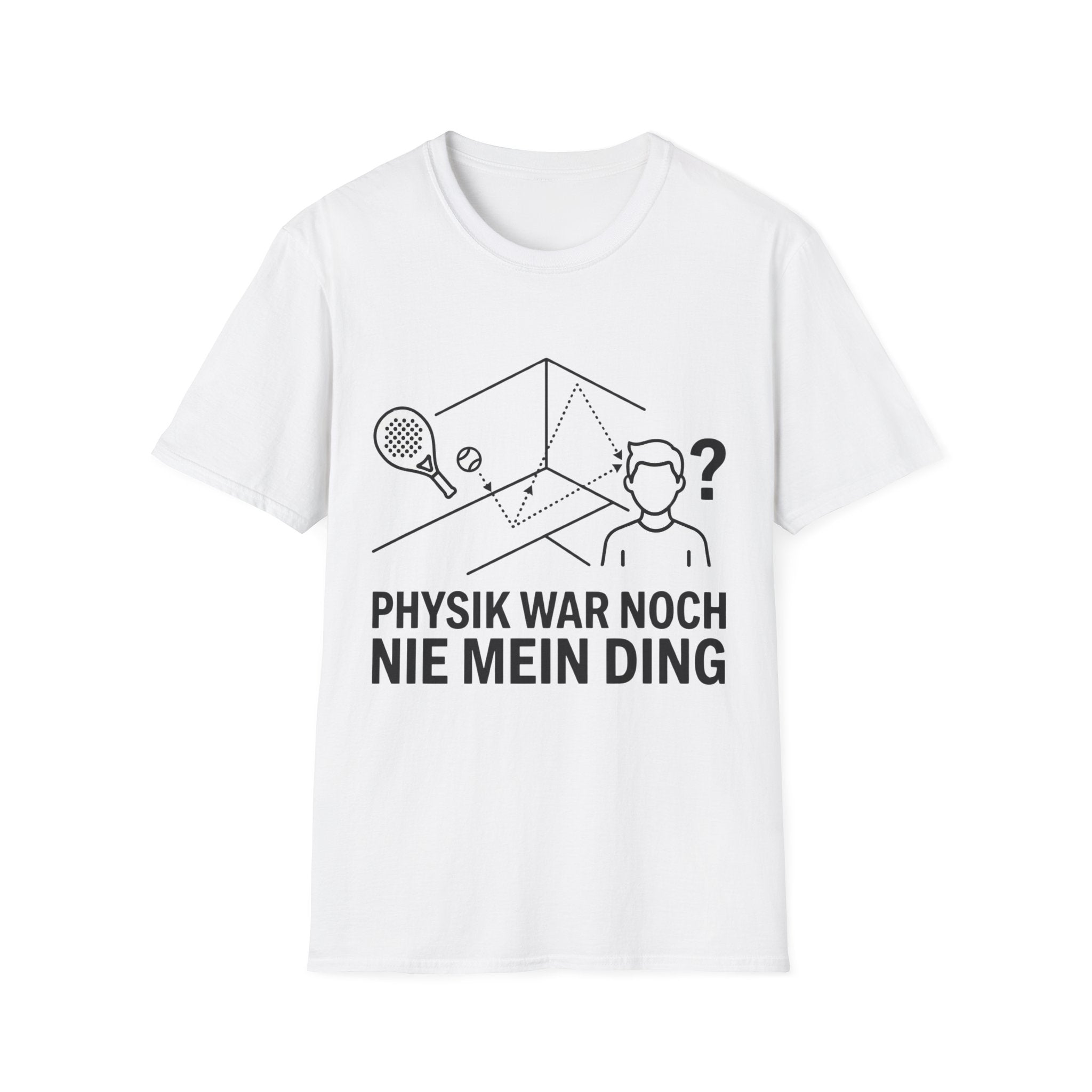 Physik war noch nie mein Ding T-Shirt