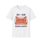 Du + ich padel date T-Shirt