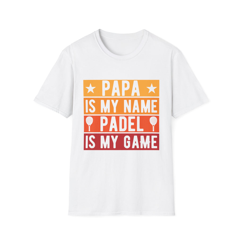Papa my name Padel my game T-Shirt