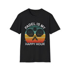 Padel is my happy hour T-Shirt