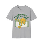 Lieber Padeln als Hustlen T-Shirt