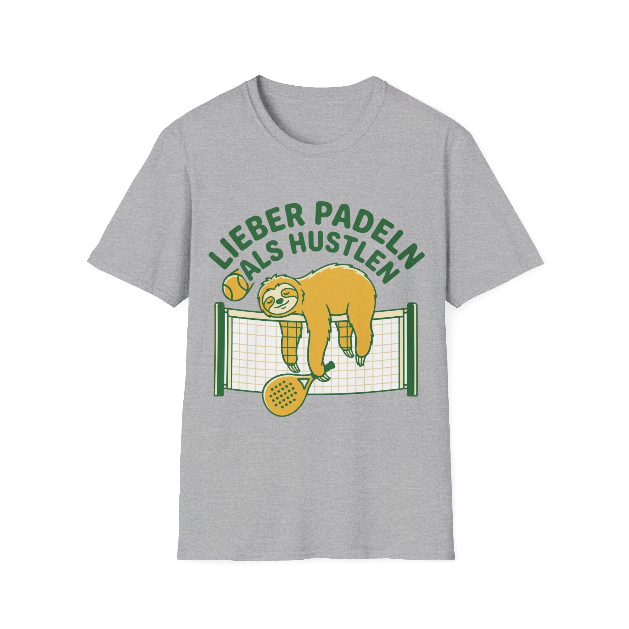 Lieber Padeln als Hustlen T-Shirt