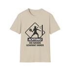 Achtung die Bande gewinnt immer 2 T‑Shirt