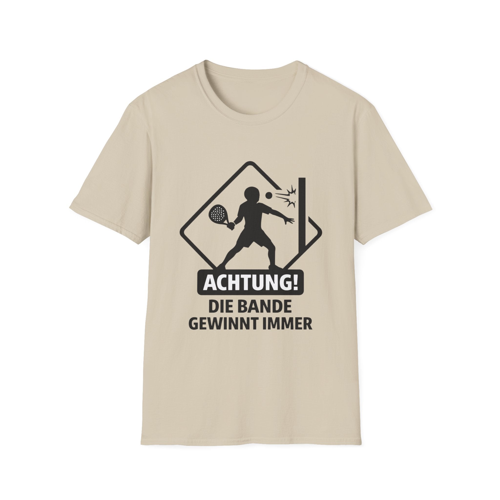 Achtung die Bande gewinnt immer 2 T‑Shirt