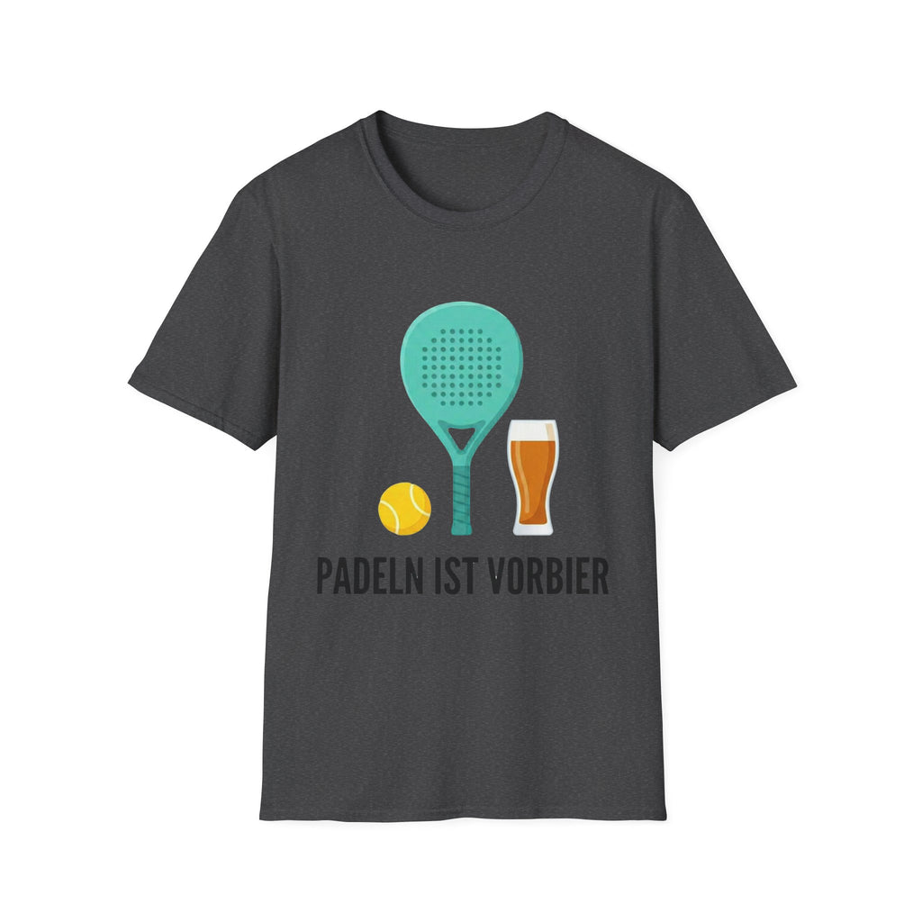 Padeln ist Vorbier T-Shirt