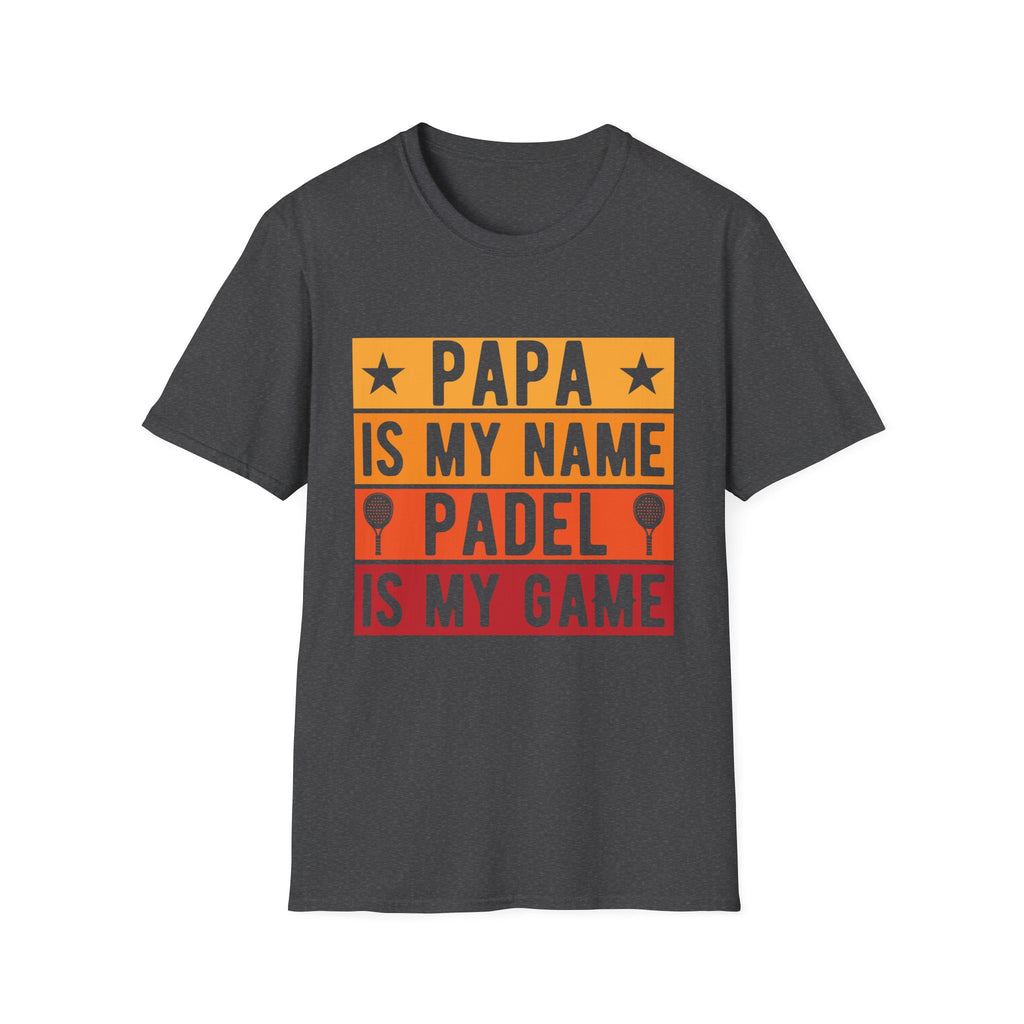 Papa my name Padel my game T-Shirt