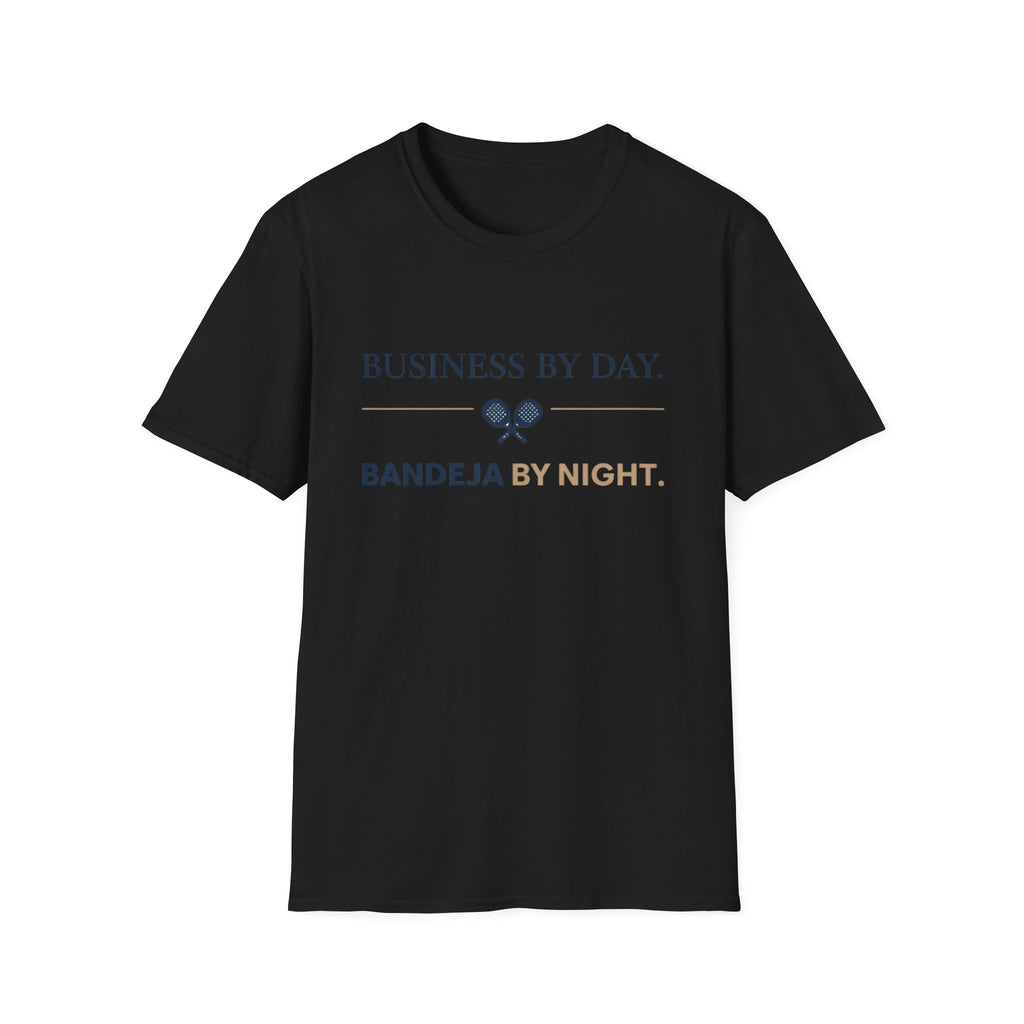 Business by day Bandeja by night T-Shirt