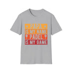 Papa my name Padel my game T-Shirt