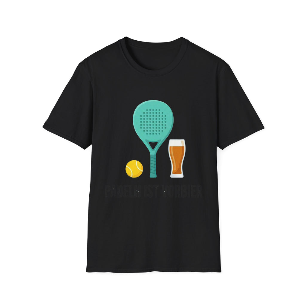 Padeln ist Vorbier T-Shirt