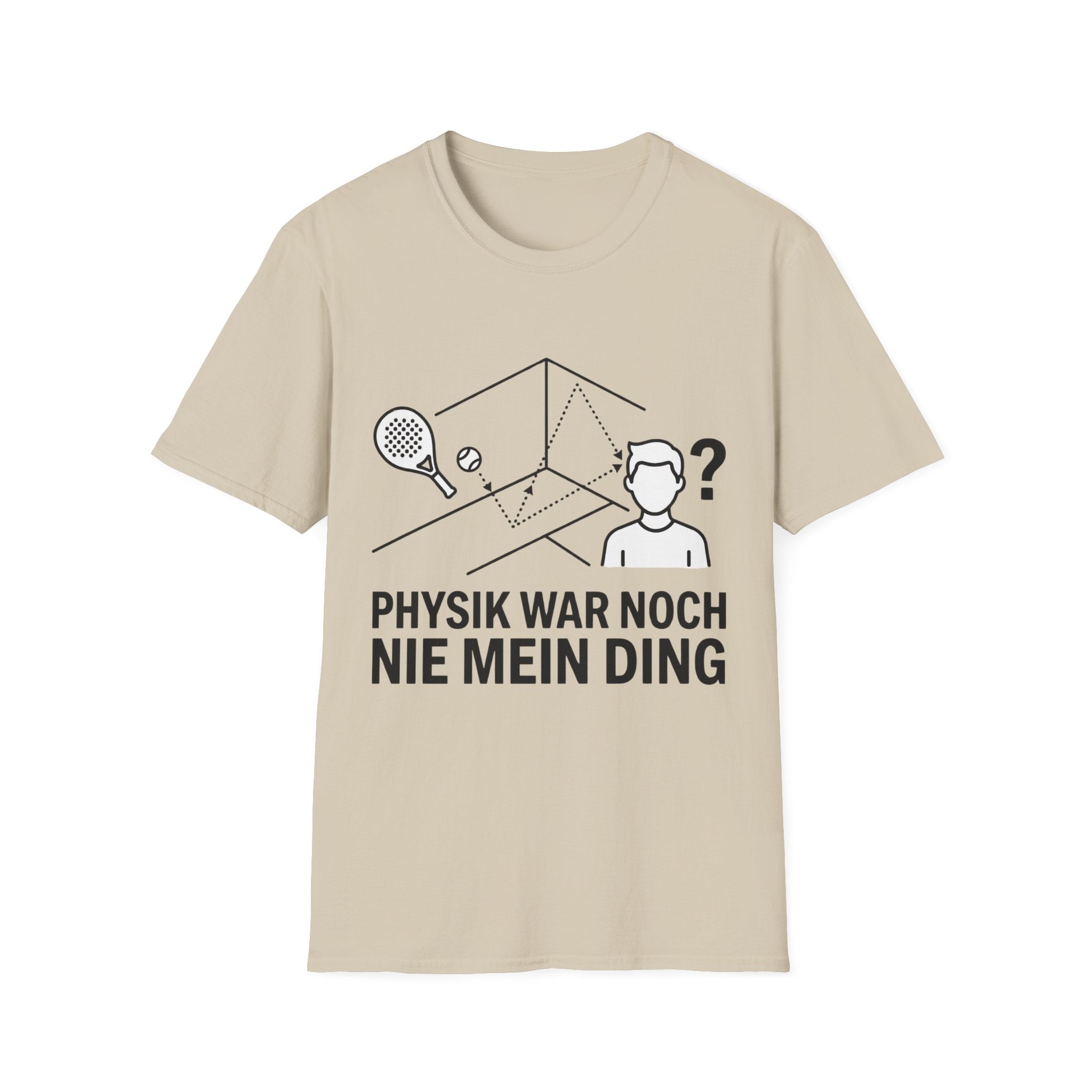 Physik war noch nie mein Ding T-Shirt