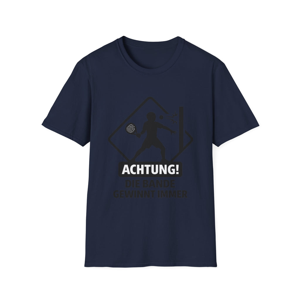 Achtung die Bande gewinnt immer 2 T‑Shirt