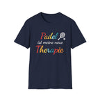 Padel ist meine neue Therapie T-Shirt