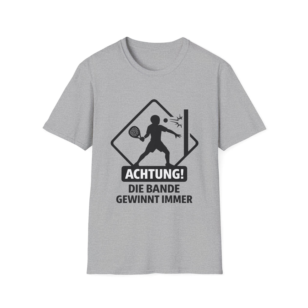 Achtung die Bande gewinnt immer 2 T‑Shirt
