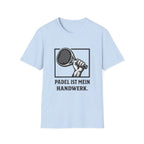 Padel ist mein Handwerk T-Shirt