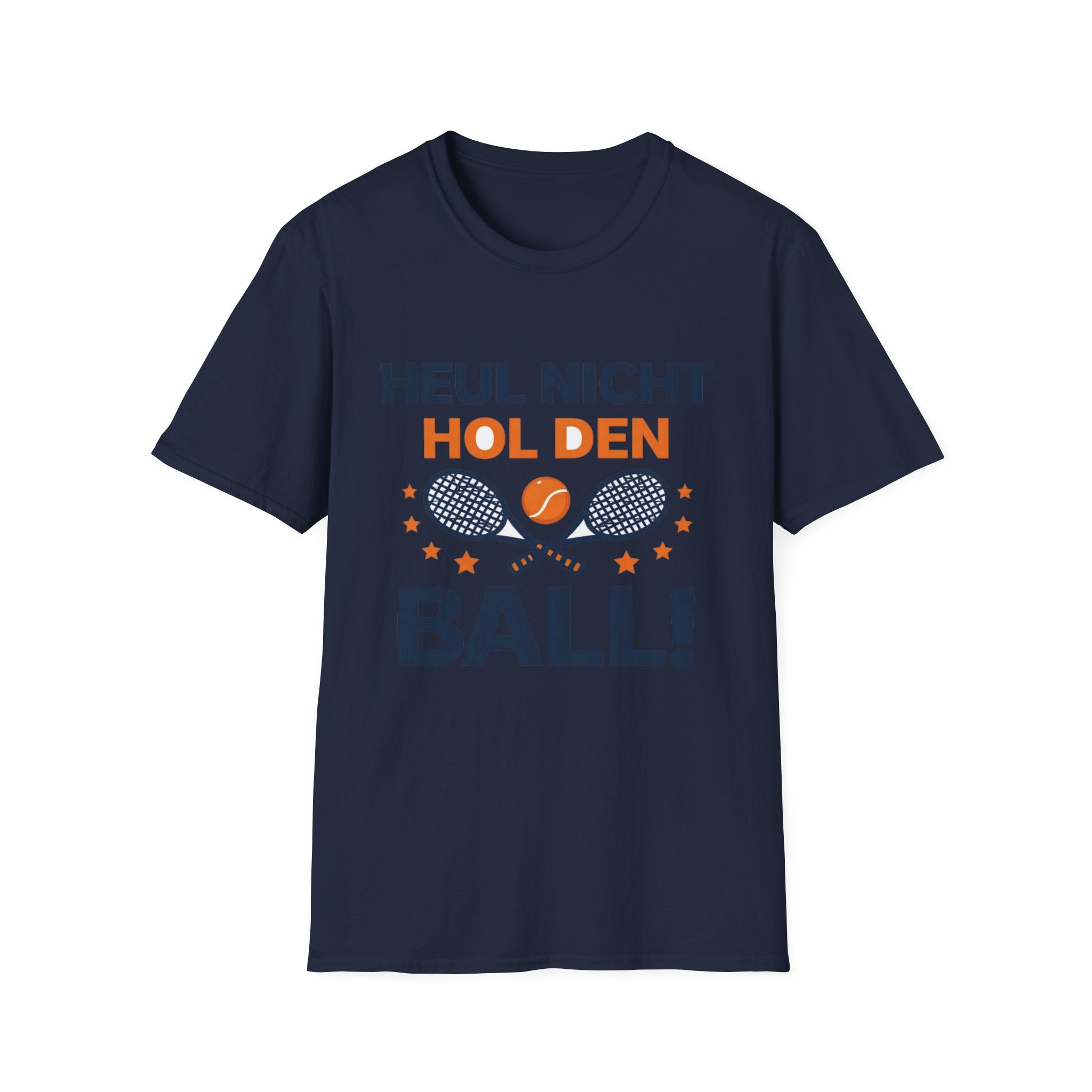 Heul nicht hol den Ball T-Shirt