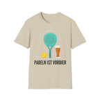 Padeln ist Vorbier T-Shirt