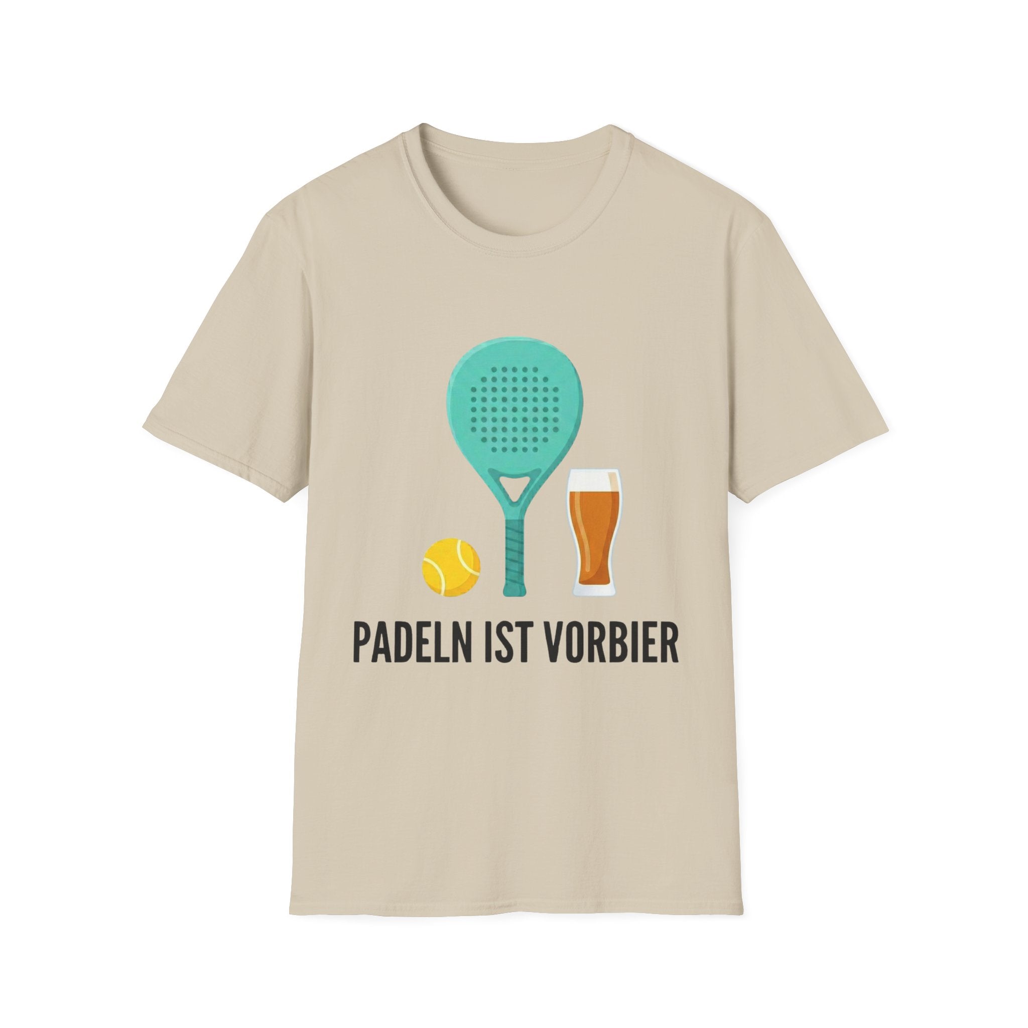 Padeln ist Vorbier T-Shirt