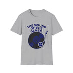 the sound of the glas T-Shirt