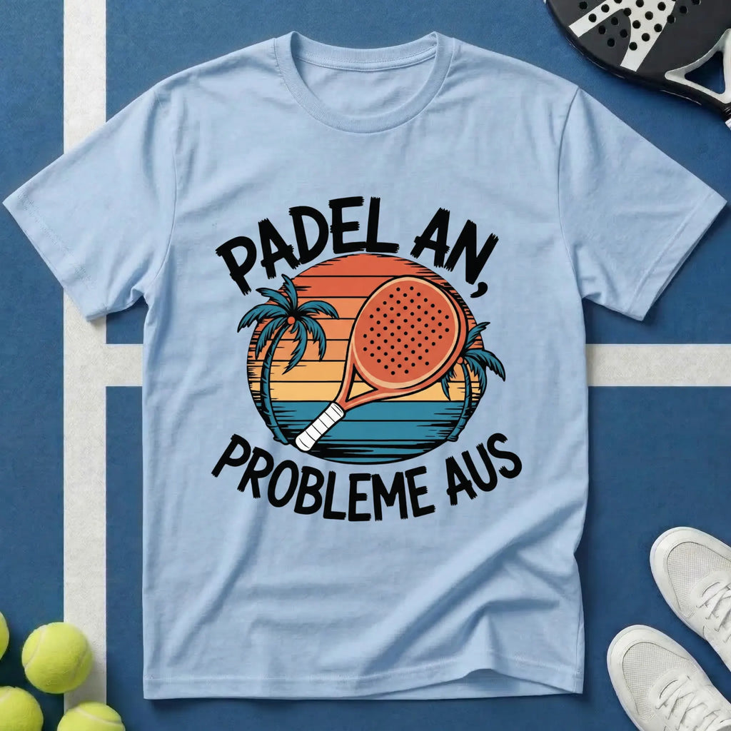 Padel an Probleme aus T-Shirt