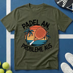 Padel an Probleme aus T-Shirt