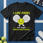 I like Padel and maybe 3 other people T-Shirt