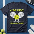 I like Padel and maybe 3 other people T-Shirt