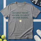 Es liegt nicht an mir es liegt an der Bande T-Shirt