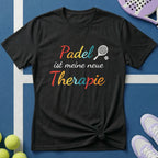 Padel ist meine neue Therapie T-Shirt