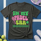 In my Padel Era T-Shirt