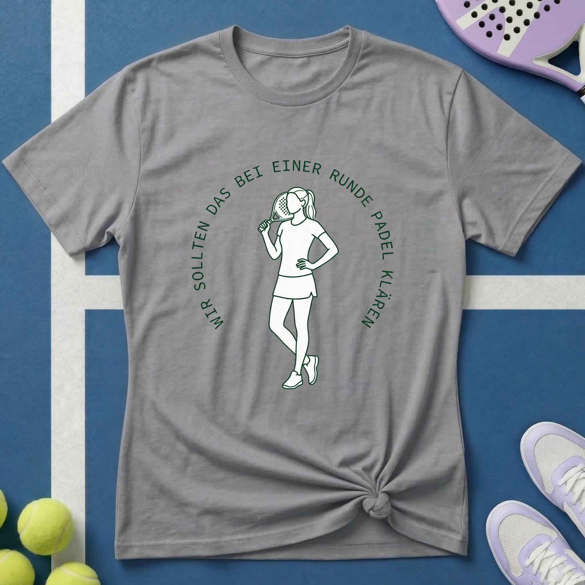 Wir sollten das bei einer Runde Padel klären T-Shirt