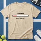 Padel Tagesform bitte warten T-Shirt