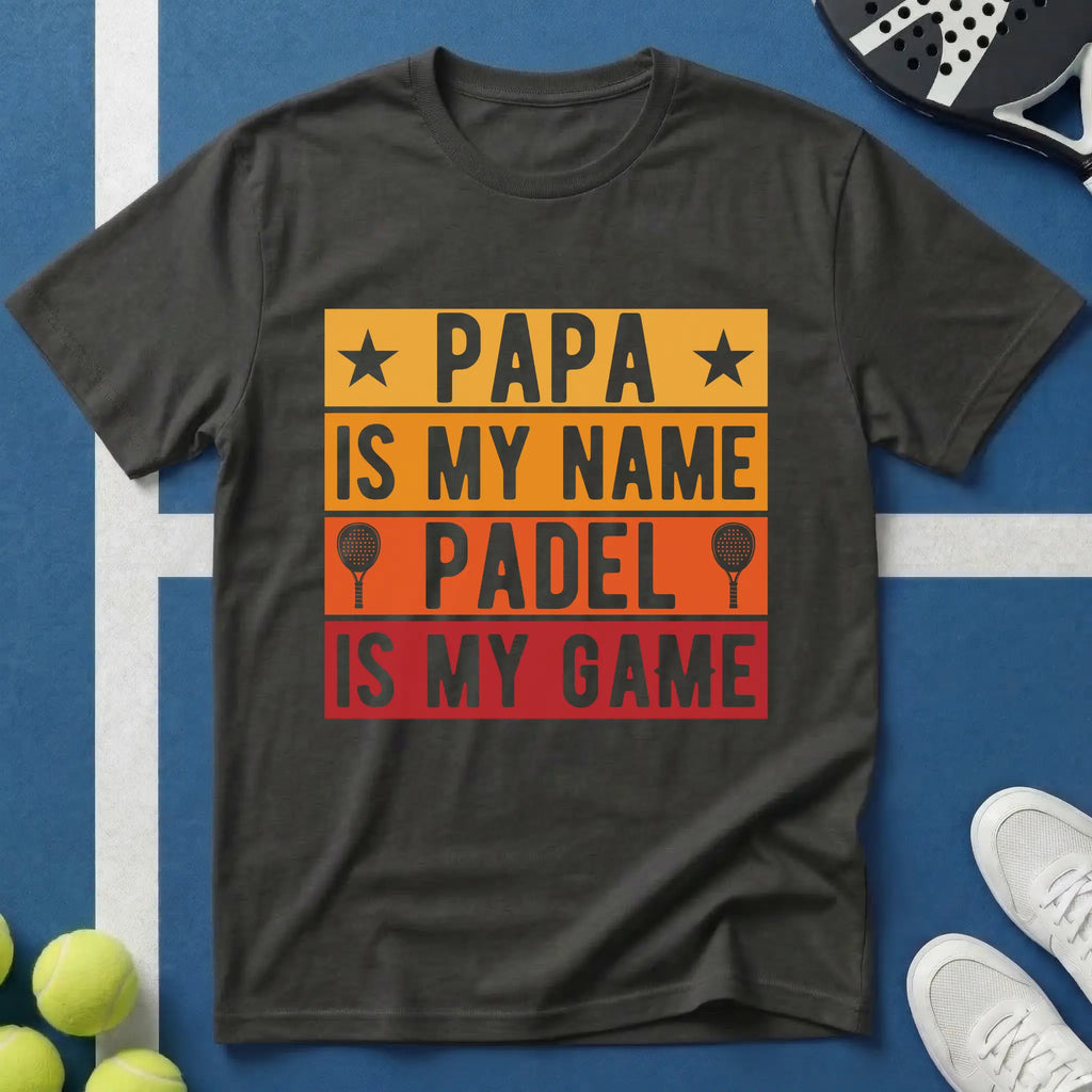 Papa my name Padel my game T-Shirt