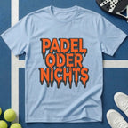 Padel Oder Nichts Dripping Style T-Shirt