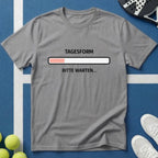 Padel Tagesform bitte warten T-Shirt