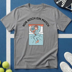 Nur noch ein Match Padel T-Shirt