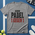 Komm Padel 1 Gegen 1 Typografie T-Shirt