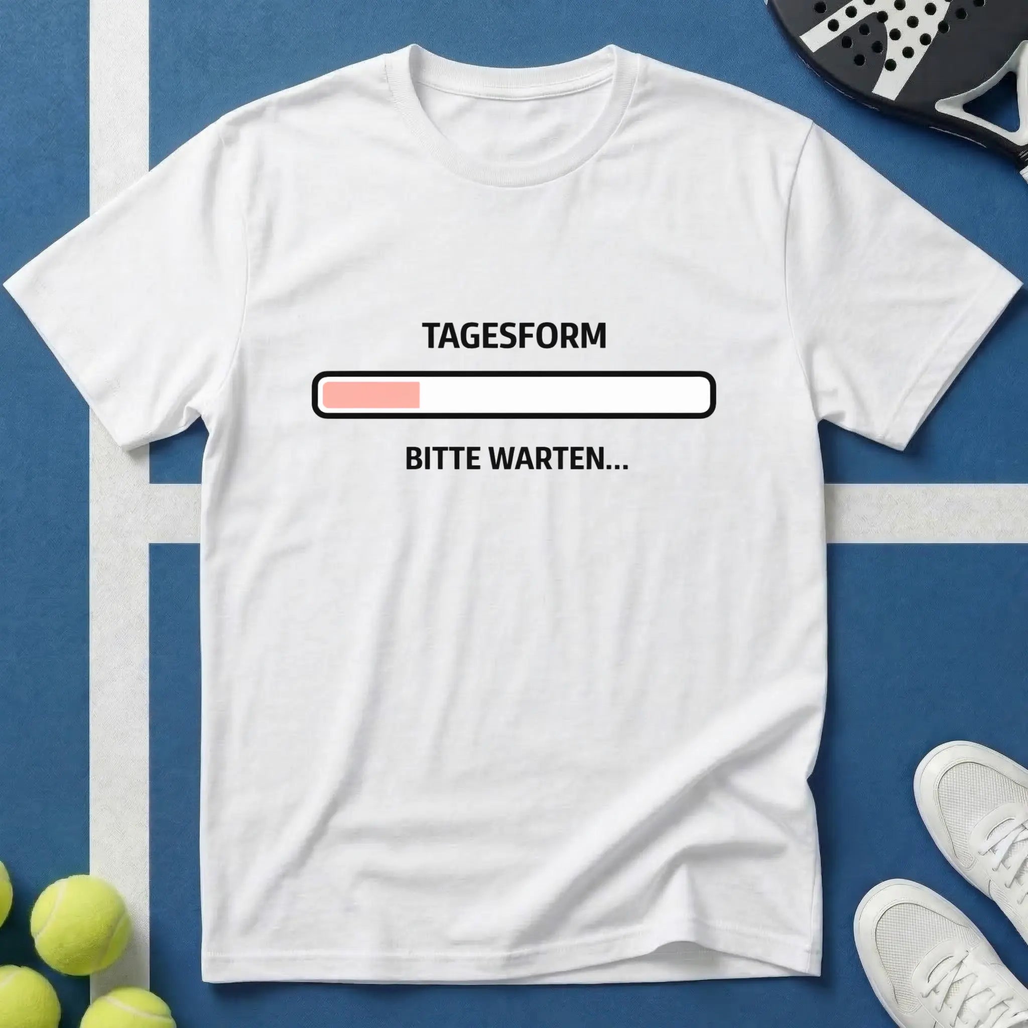 Padel Tagesform bitte warten T-Shirt