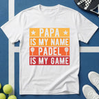 Papa my name Padel my game T-Shirt