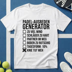 Padel-Ausreden Generator T-Shirt