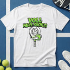 Voll Padel-Süchtig T-Shirt