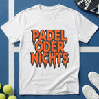 Padel Oder Nichts Dripping Style T-Shirt
